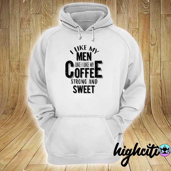 Official strong coffee & strong man ladies t hoodie