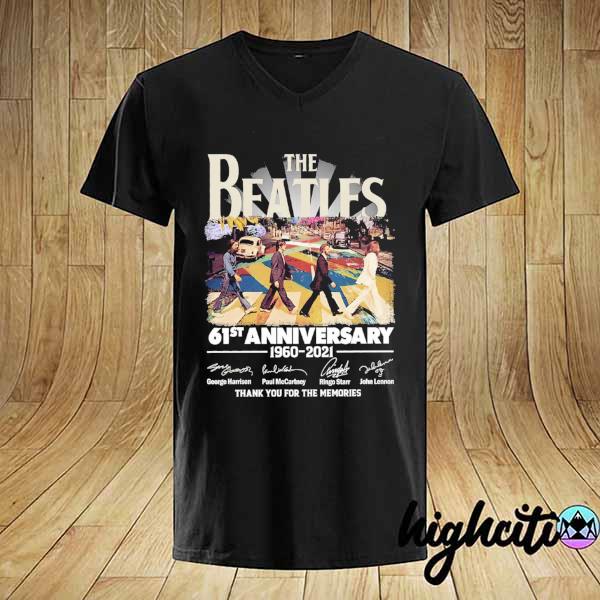 Original the beatles 61st anniversary 1960 - 2021 ringo starr john lennon signatures thank you for the memories shirt