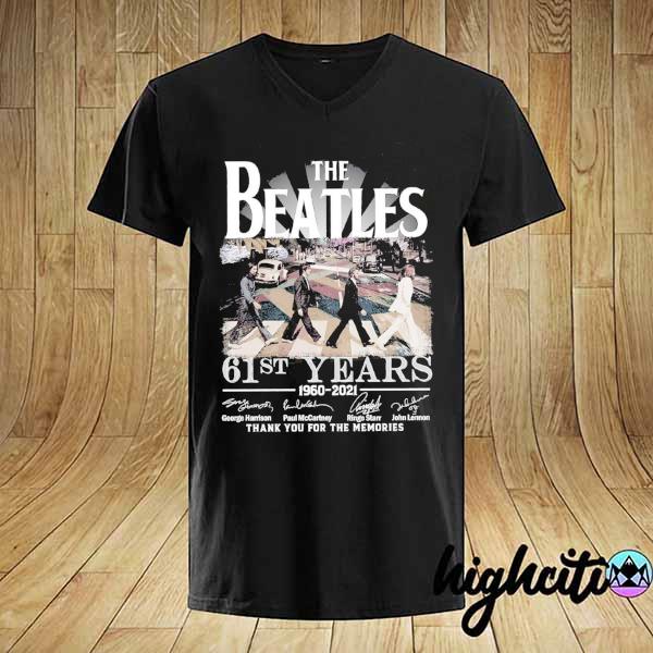 Original the beatles 61st years 1960 - 2021 george harrison paul mccartney signatures thank you for the memories shirt