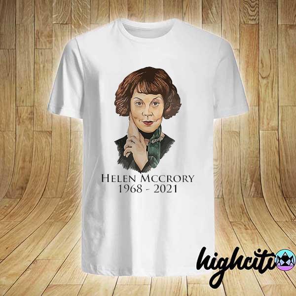 RIP Helen 1968- 2021 Shirt