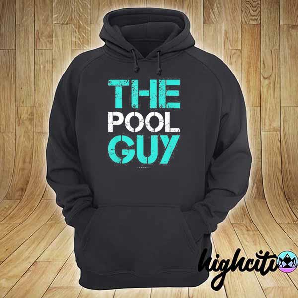 The pool guy funny swim swimmer gift s hoodie