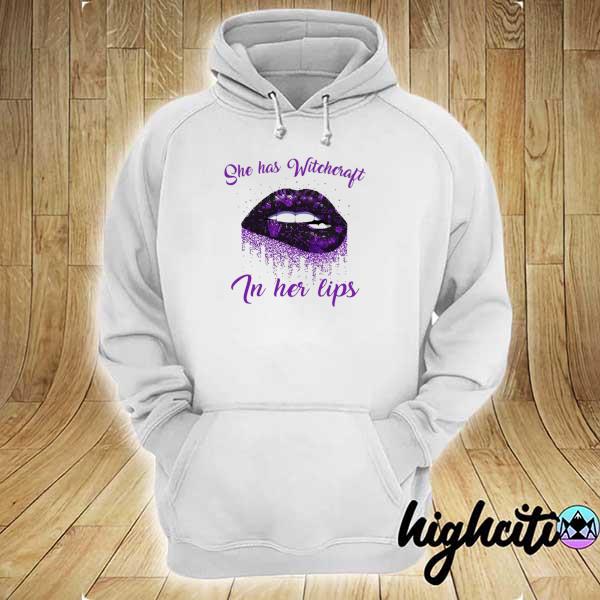 Witch She Has Witchcraft In Her Lips Shirt hoodie