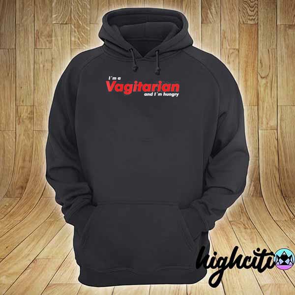 Hungry vagitarian lgbt adult humor s hoodie