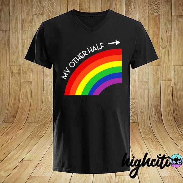 My other half gay couple rainbow pride cool LGBT ally gift shirt