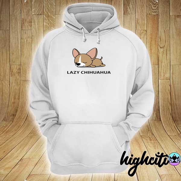 Official chihuahua lazy hoodie