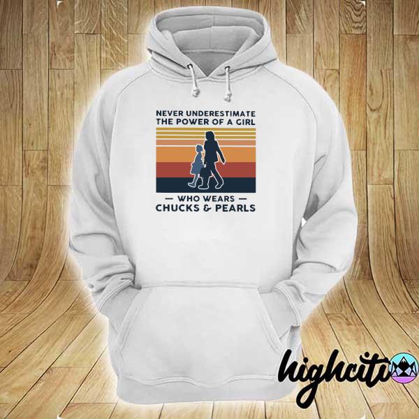 Official kamala harris never underestimate the power of a girl who wears chucks and pearls vintage hoodie