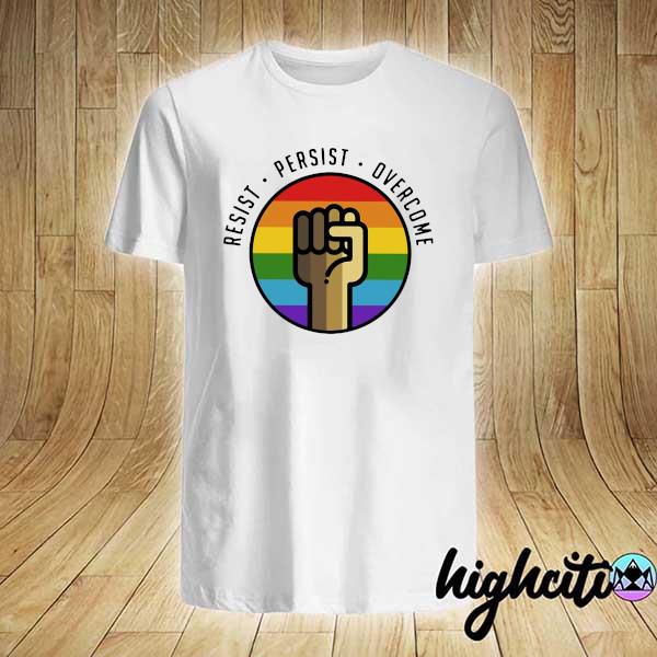 Official lgbt resist persist overcome shirt