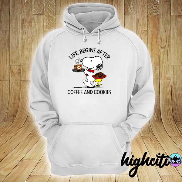 Official snoopy and woodstock life begins after coffee and cookies hoodie