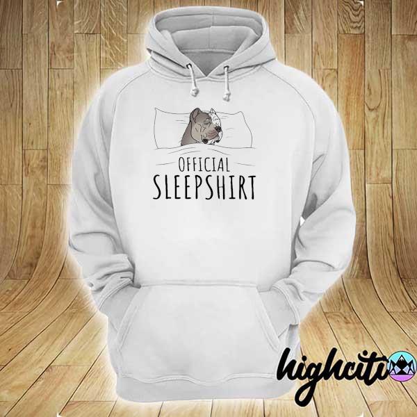 Pitbull Official Sleepshirt Pitbull Shirt hoodie