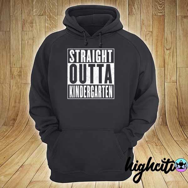 Straight outta kindergarten graduation teacher student gift hoodie