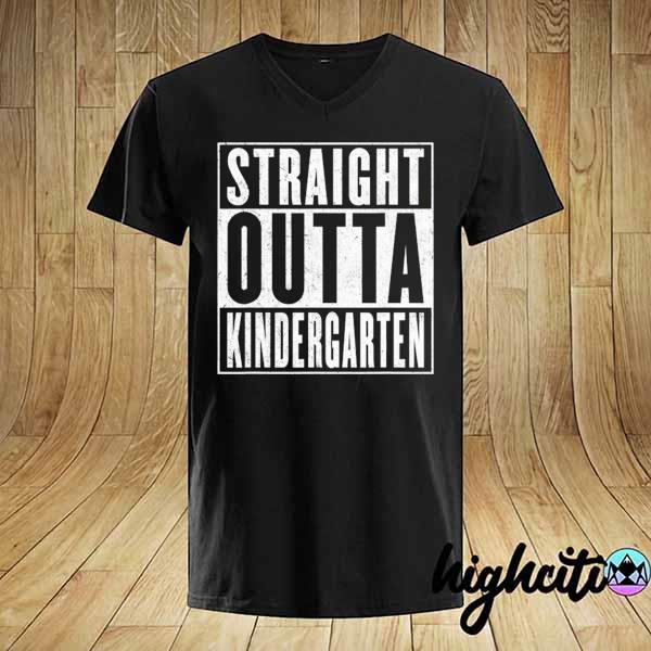 Straight outta kindergarten graduation teacher student gift shirt