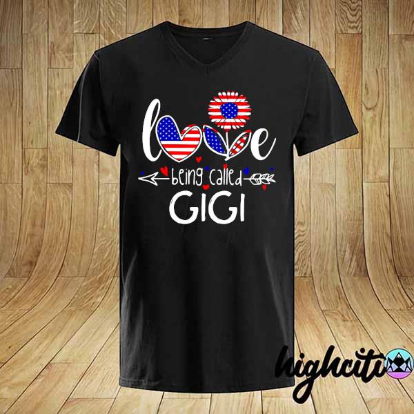 Love Being Called American Sunflower - Gigi Shirt