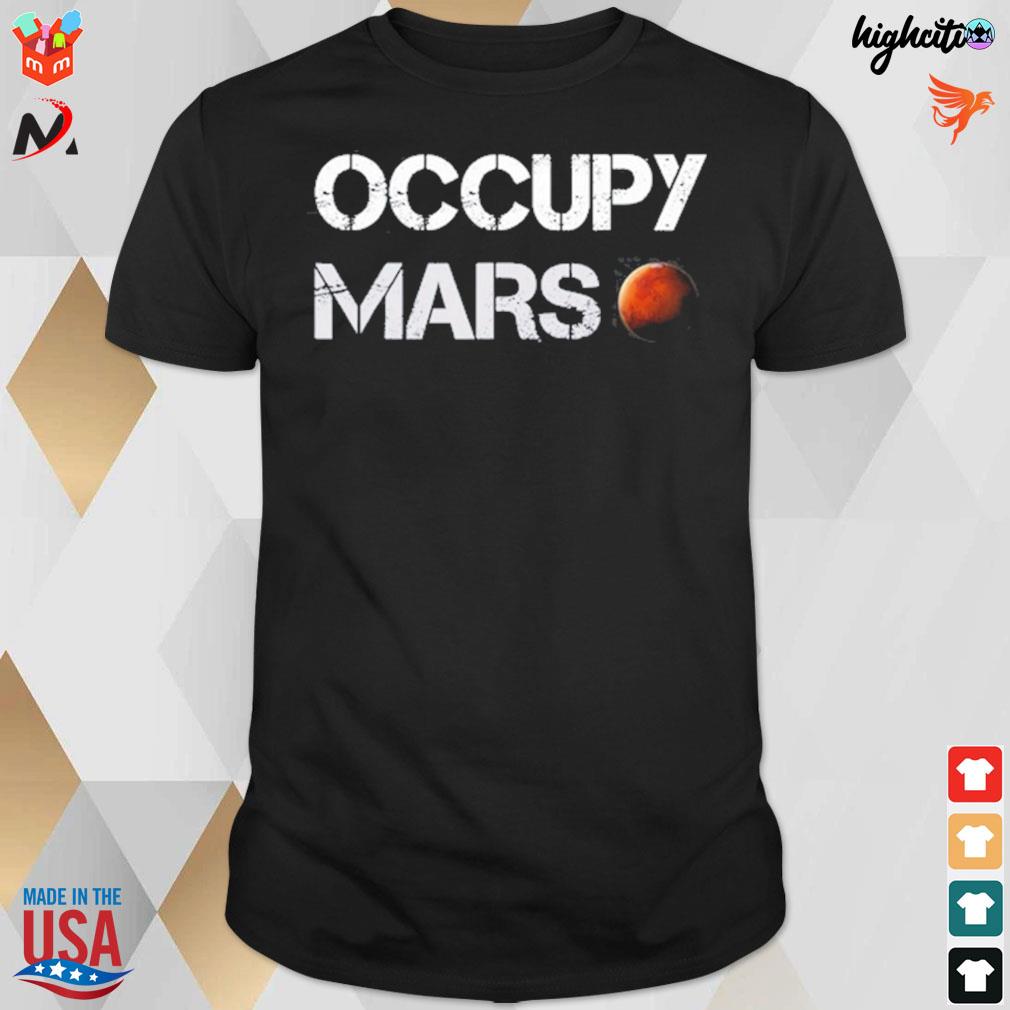 Occupy mars spacex t-shirt