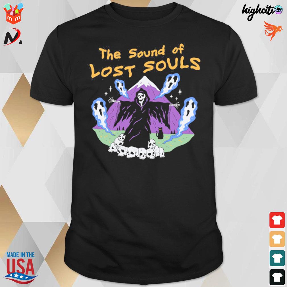 The sound of lost souls Sound of Music Death and skulls t-shirt