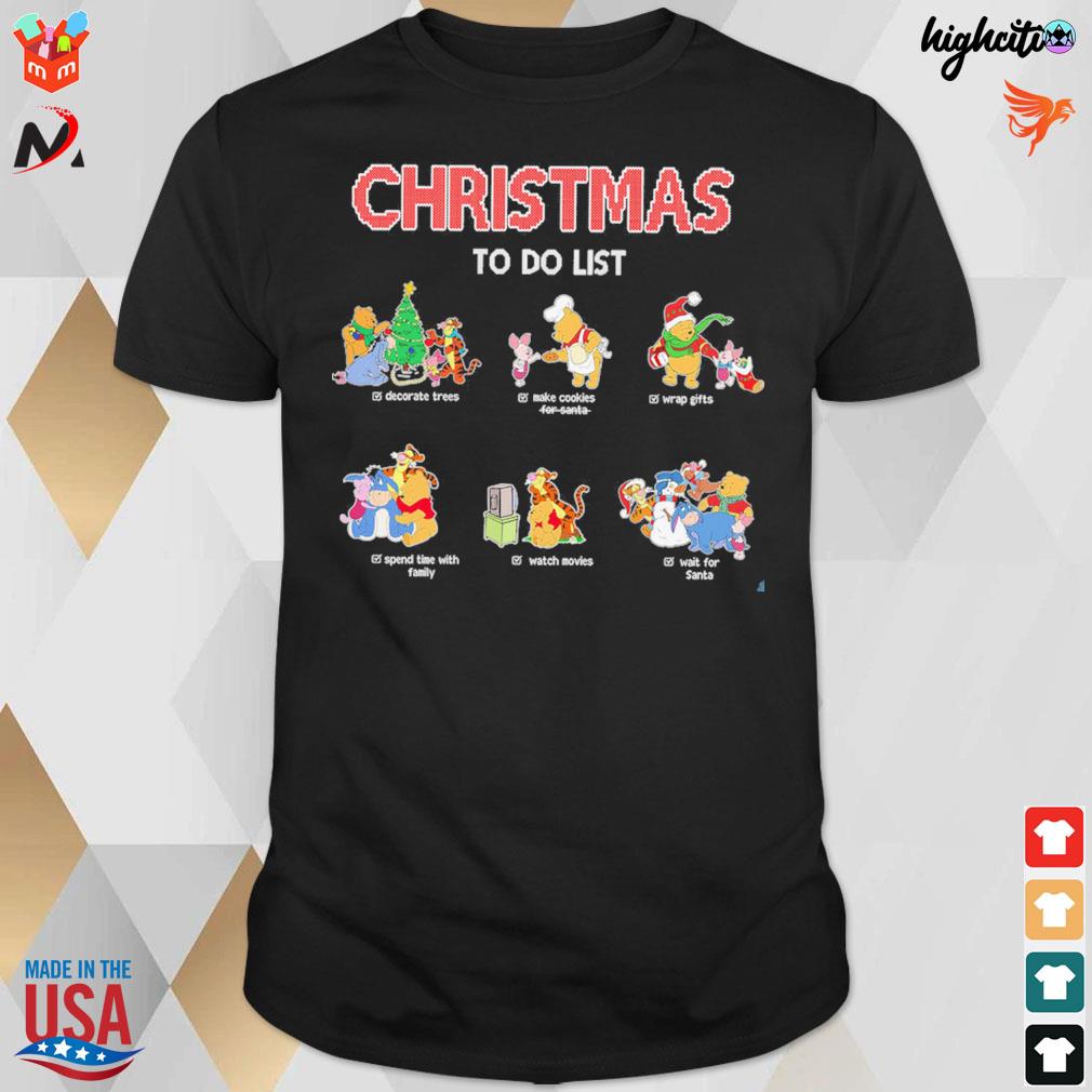 Christmas to do list Christmas winnie the Pooh bear make cookies wrap gifls t-shirt
