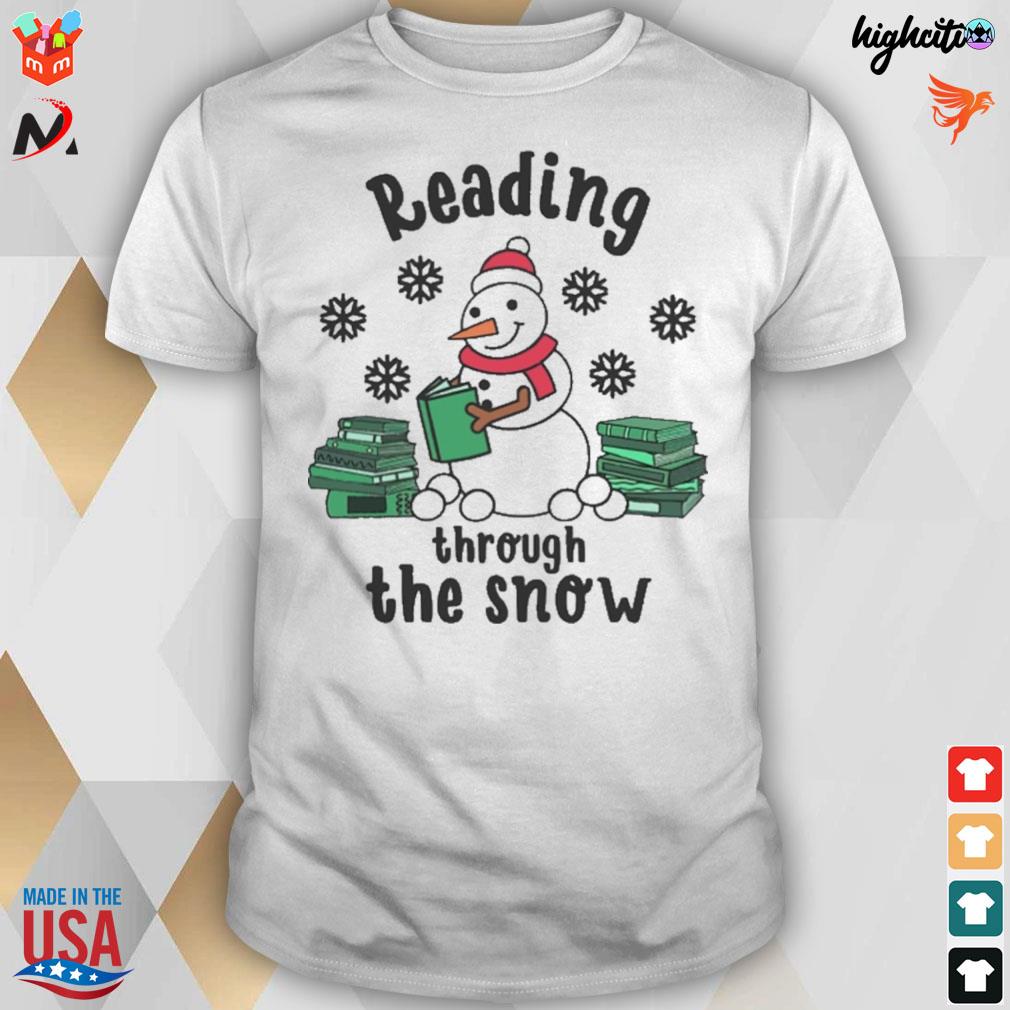 Reading through the snow snowman and books t-shirt