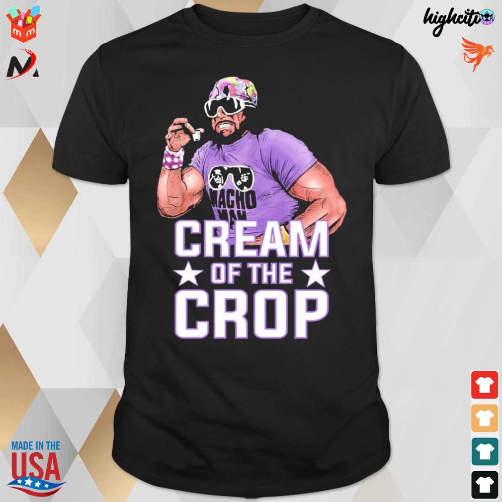 Cream of the crop Randy Savage t-shirt