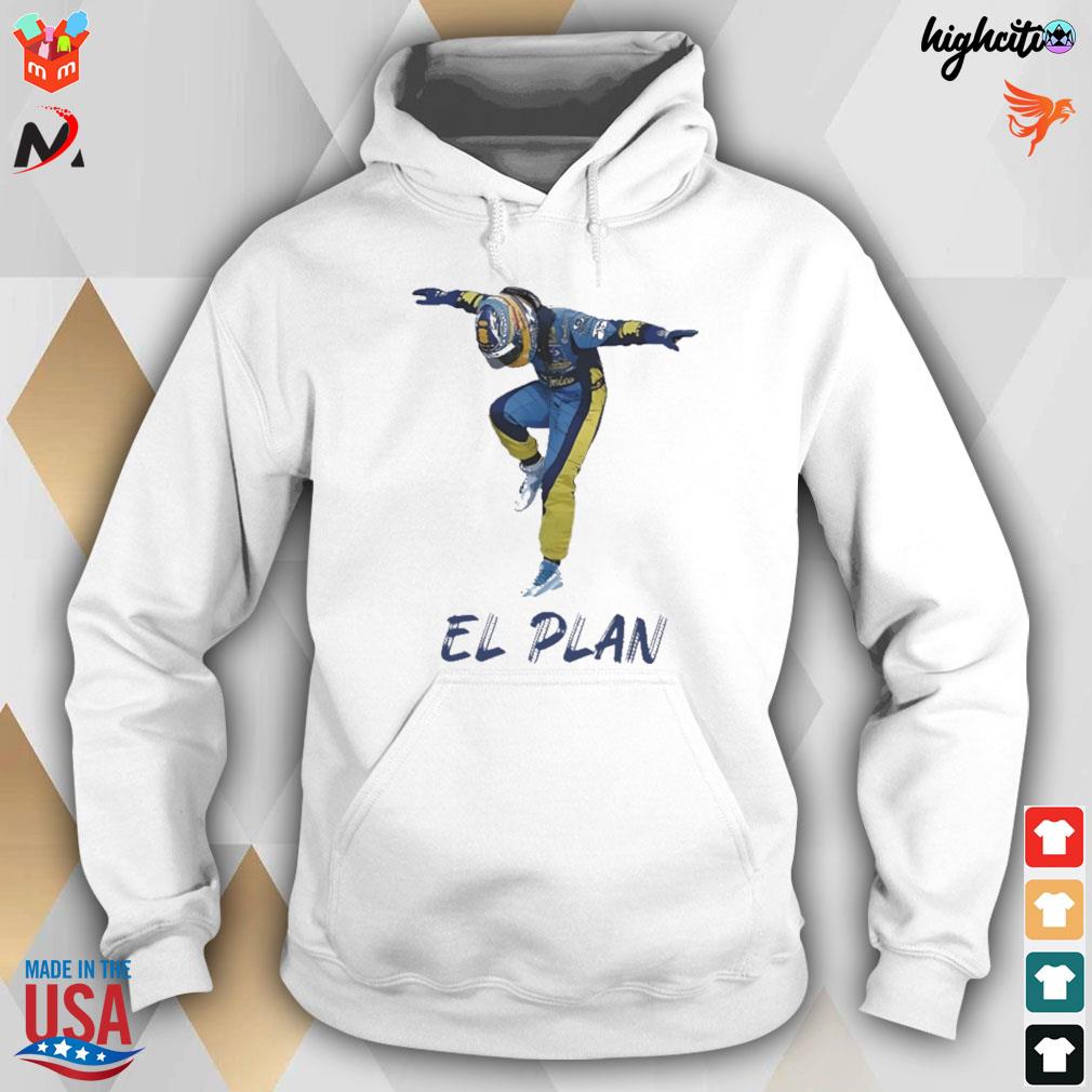 Fernando Alonso EL Plan t-shirt, hoodie, sweatshirt and long sleeve