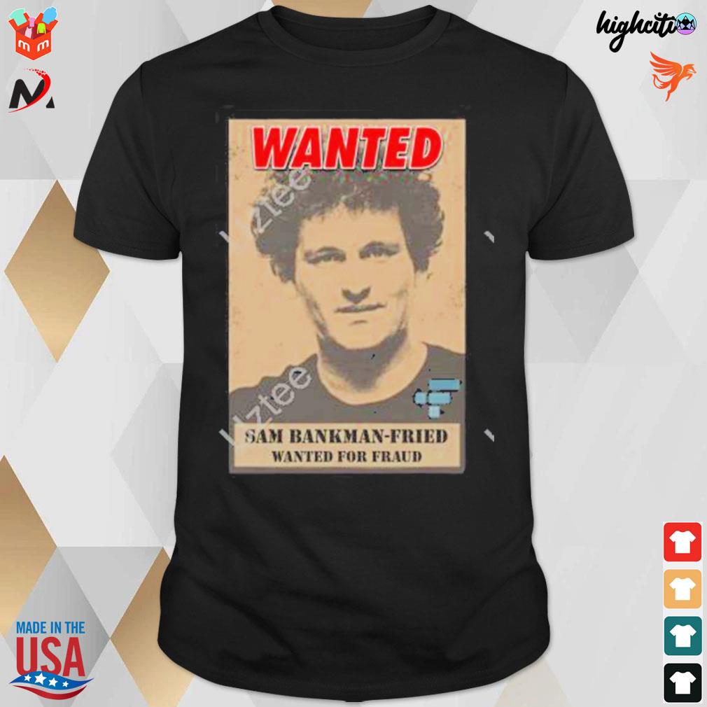 Wanted Sam Bankman-fried wanted for Fraud ftx exchange youth t-shirt