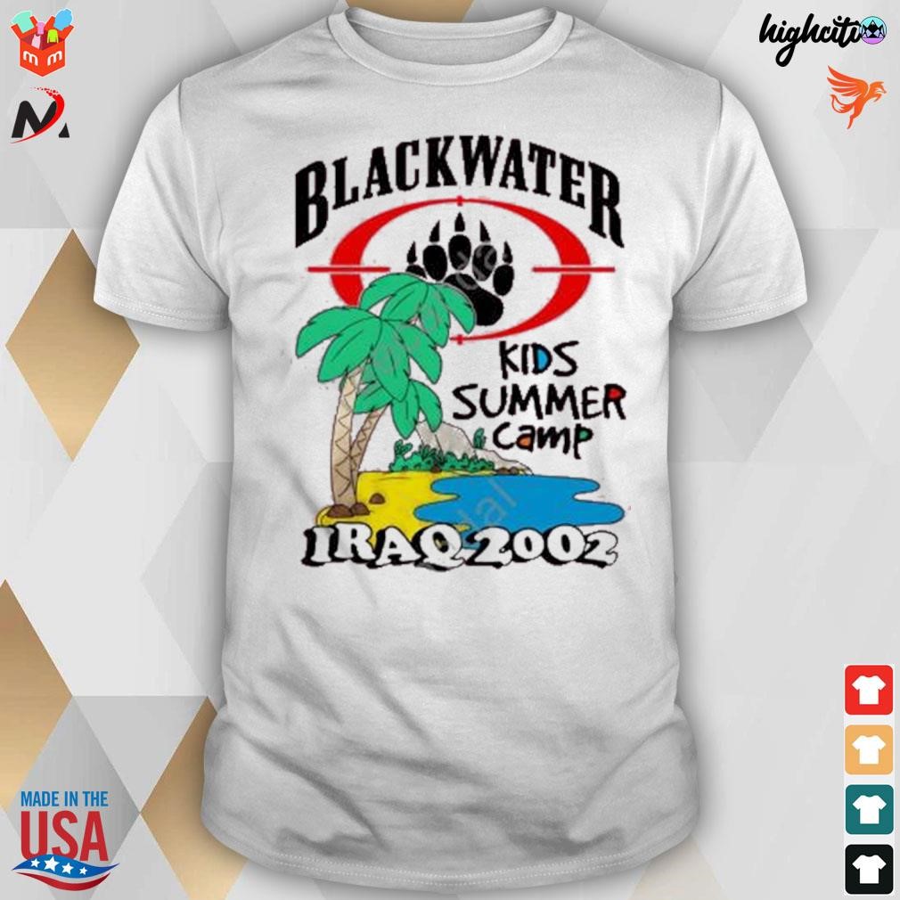 Black water kids summer camp Iraq 2002 t-shirt