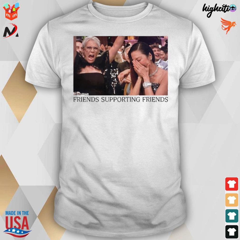 Friends supporting friends Michelle Yeoh t-shirt