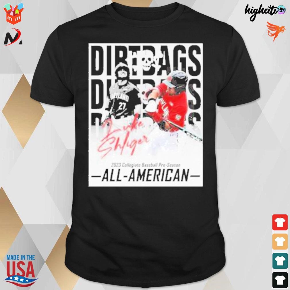 University of Maryland athletics Luke Shliger dirtbags 2023 collegiate baseball preseason all-American t-shirt