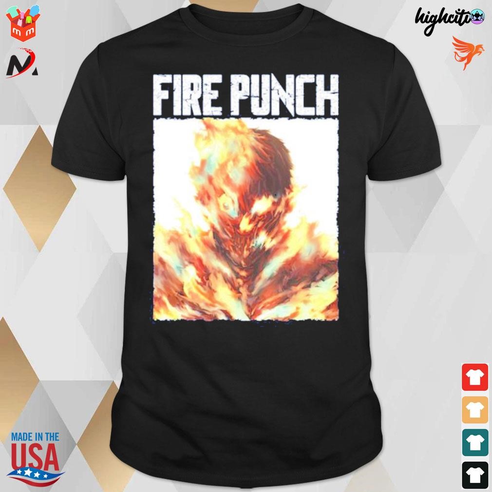 Fire man fire punch t-shirt