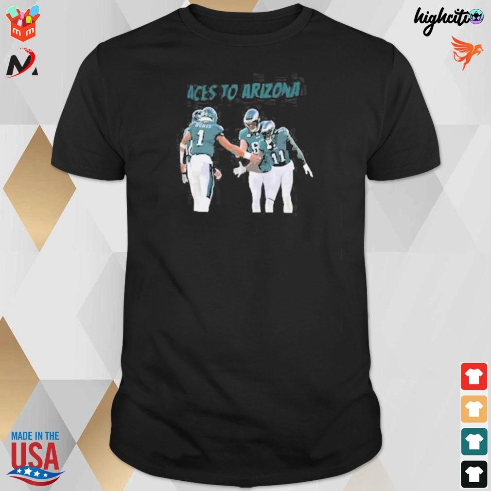 Philadelphia eagles aces to Arizona super bowl lviI t-shirt