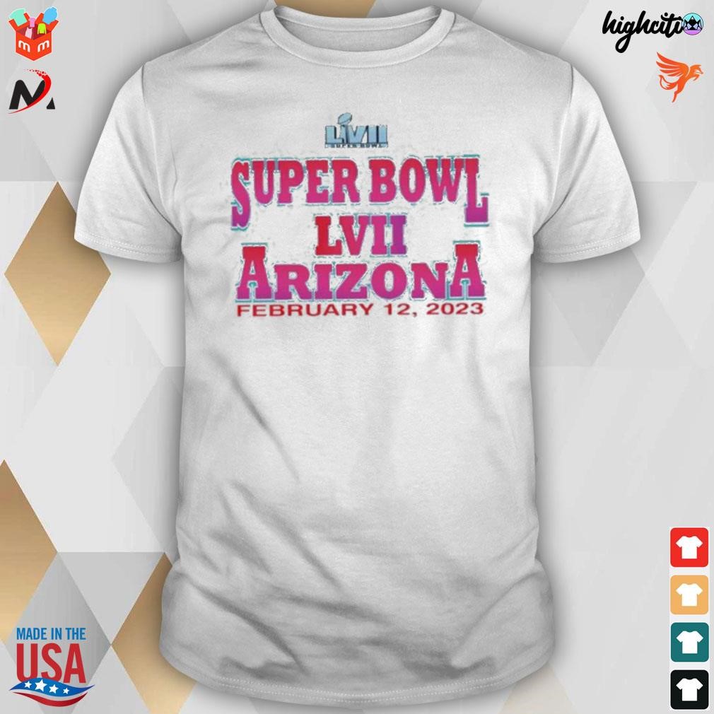 Super bowl lviI Arizona 2023 february 12 t-shirt