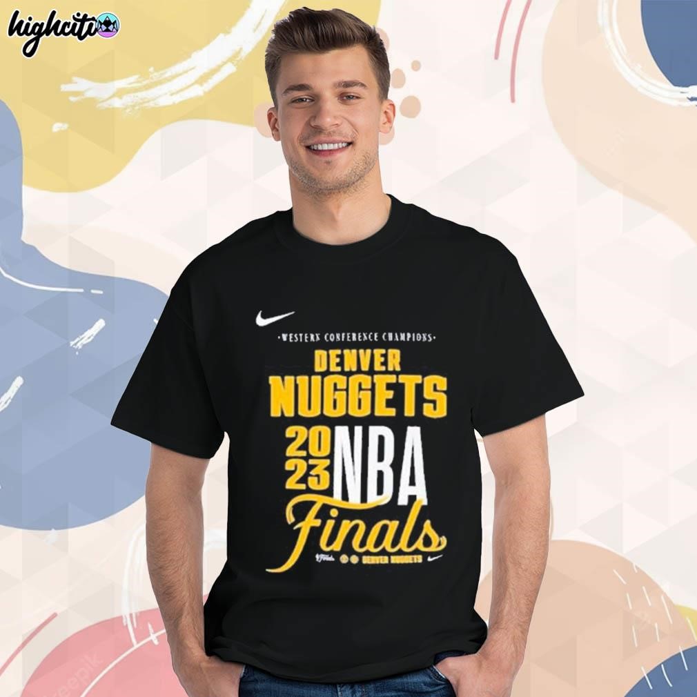 Official Western conference champions denver nuggets nike 2023 NBA finals t- shirt, hoodie, sweater, long sleeve and tank top