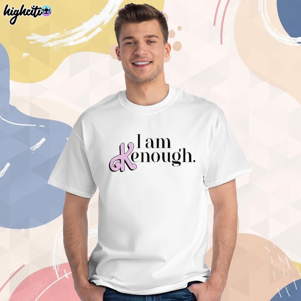Official I am kenough t-shirt
