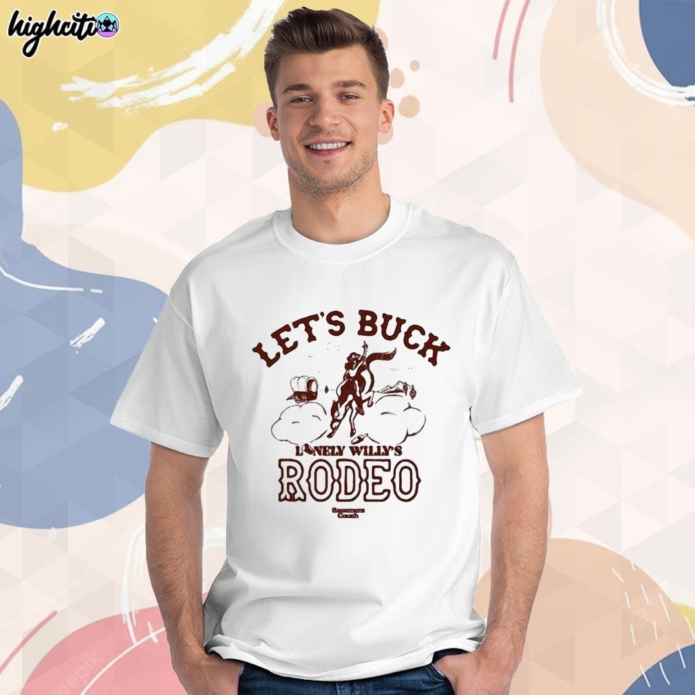 Official Basement couch merch let's buck lonely willy's rodeo art design t-shirt